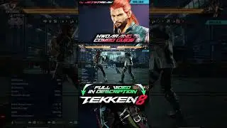 TEKKEN 8 - Hwoarang: Combo Guide (JFSR) ⬇️Full Video in Description⬇️ [2K 60ᶠᵖˢ]