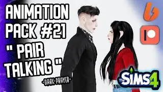 THE SIMS 4 💙ANIMATION PACK #21 "PAIR TALKING"💙DOWNLOAD
