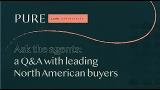PURE LIVE Experiences - Buyer Q&A - North America