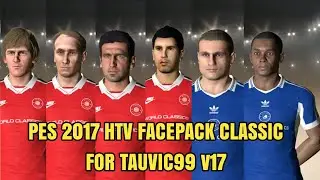 PES 2017 HTV FACEPACK CLASSIC TAUVIC 99 v17