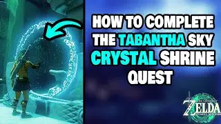 How To Complete The Tabantha Sky Crystal Shrine Quest in Zelda Tears of the Kingdom