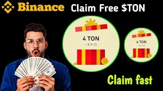 Claim 4 $TON | Binance Red Packet Code Today | Red packet code in binance today 2024 | Red packet