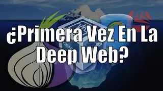 ¿Primera Vez En La Deep Web? Como Navegar, Seguridad, Consejos | Loquendo | T.K.S.