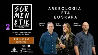 Arkeologia eta euskara (2) (Tolosa, 2024-10-12) (35'50'')