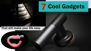 7 Cool gadgets that will make your life easy | smart gadgets #makeyourlifeeasy #coolgadgets