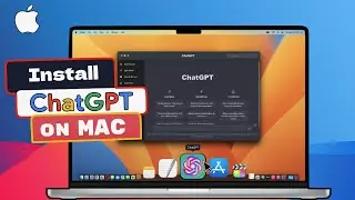 How to install ChatGPT on Mac | How to Use ChatGPT on MacBook Pro, MacBook Air in 2025
