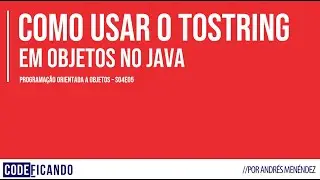 Como usar o método ToString - POO - s04e05