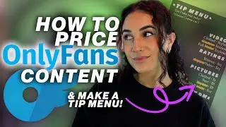 How To Price OnlyFans Content (& Make an Tip Menu)