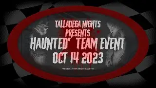 Talladega Nights | Haunted Team Event | Talladega Nights Superspeedway