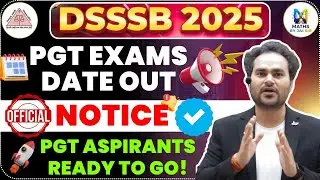 Official Alert: New DSSSB PGT Exam Schedule 2025 Is Out ! 