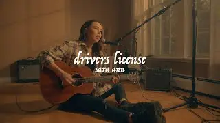 drivers license - Olivia Rodrigo (Sara Ann Acoustic Cover)
