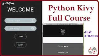 Python Kivy Full Course. Python Mobile App Development in Tamil. Python Kivy Tutorial for beginners.