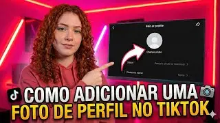 Como ADICIONAR uma FOTO DE PERFIL no TIKTOK