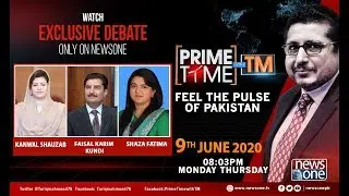 Prime Time With TM | 09-6-2020 | Kanwal Shauzab | Faisal Karim Kundi | Shaza Fatima