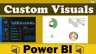 Improve Your Reports with Custom Visuals in Power BI | Mastering Power BI