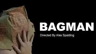 The BAGMAN Episode One | Short Film