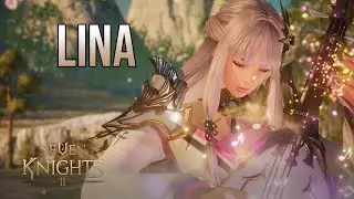 Seven Knights 2 - Lina [ Skill Preview ]