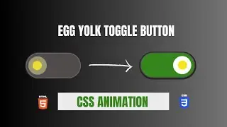 Egg Yolk Toggle Animation Using CSS | Toggle Button CSS | Button Animation Using CSS | @webcoding25