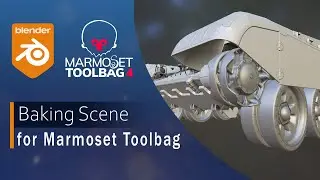 Baking Scene | Marmoset Toolbag, Blender, Substance Painter