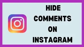 How To Hide Comments From Someone On Instagram