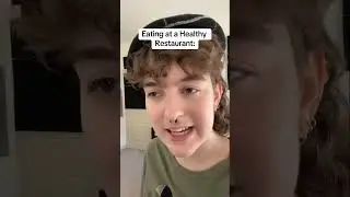 Eating at a HEALTHY Restaurant 