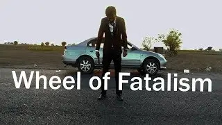 Wheel of Fatalism- Short Film