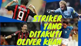 Striker Minim Skill Yang ditakuti Oliver Khan