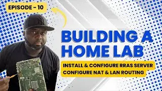 How to Install & Configure RRAS , NAT, LAN Routing