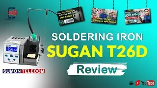 Sugon T26d Soldering Iron Unboxing Review 2024