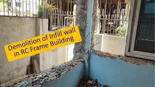 Demolition of infill wall in RC frame building
