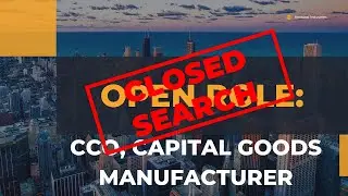 Open role: CCO, Capital Goods Manufacturer