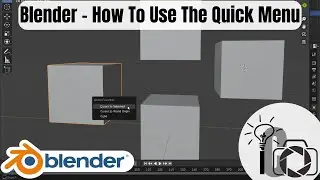 Blender - How To Use The Quick Menu 4K