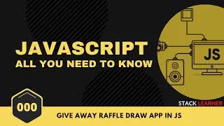 000. Give Away Raffle Draw App | JS All You Need to Know | JS Bangla Tutorials