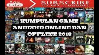 TRAILER GAME ANDROID TERBAIK 2018 !!!