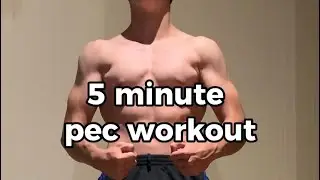 5 Min pec workout!