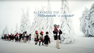 Alexandru Pop - Tăt pământu` o colindat