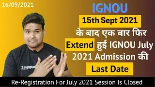 IGNOU July 2021 Admission Last Date Extended Now | IGNOU Admission Last Date | Study Heights |