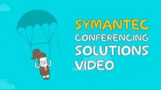 Video Conferencing Solutions Video for Symantec