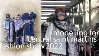 modelling for Central Saint Martins BA fashion show 2022 !!