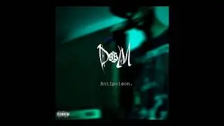 DOSM - Antipoison - (FULL)