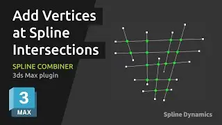 3ds Max - Instantly add vertices at all spline intersections (Spline Combiner plugin)