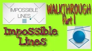 Impossible Lines Walkthrough Part 1- Level 1 to 25