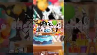 🎁Завтра у меня день РОЖДЕНИЯ! 🎁 кто то поздравит в комментариях? 🥺 #gacha #tiktok #gachalife #др