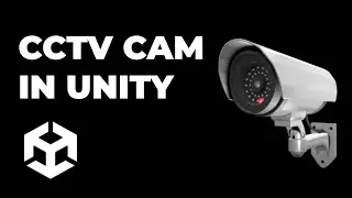 How to Add in-game CCTV/Security Cameras in Unity (Render Textures)