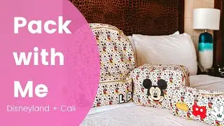 HOW I PACK FOR DISNEY CALIFORNIA | Easy packing tips to stay organized when traveling