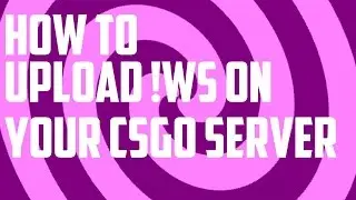 [TUT] How to upload !ws on your CS:GO Server [WITH FILEZILLA]