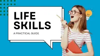 Life Skills A Practical Guide