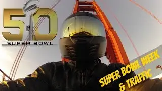 Super Bowl Week And Traffic