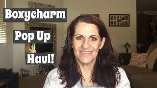 Boxycharm Pop Up Haul!!!💄💄💄💄