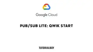 Pub/Sub Lite: Qwik Start || GSP832 || #arcade #googlecloudready #qwiklabs #tutorialboy24